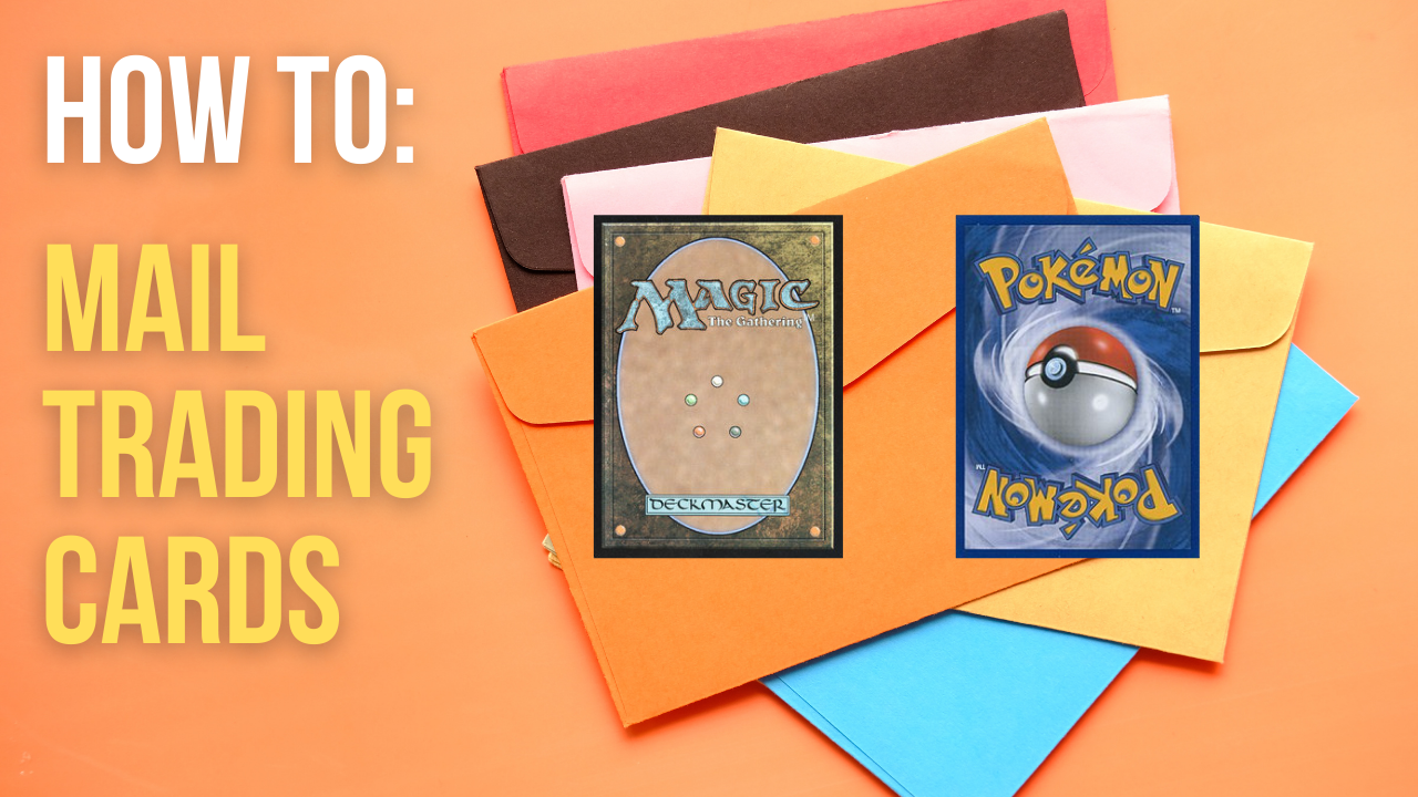 How To: Mail Trading Cards (MTG, Pokemon, Yu-Gi-Oh, etc...) GT Games How To: Mail Trading Cards (MTG, Pokemon, Yu-Gi-Oh, etc...) GT Games
