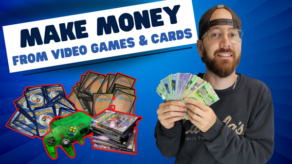 How To Make Money From Your Old Video Games, Pokemon Cards And Magic Cards