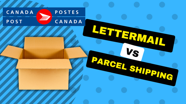 What is the Difference Between Canada Post Lettermail and Parcel Shipping?