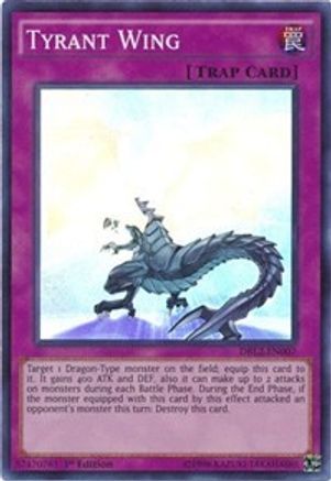 Tyrant Wing [DRL2-EN007] Super Rare