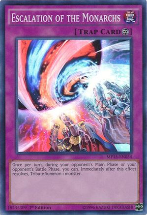 Escalation of the Monarchs [MP15-EN054] Super Rare