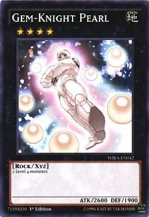 Gem-Knight Pearl [WIRA-EN042] Common