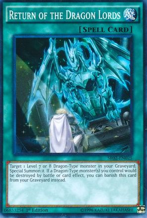 Return of the Dragon Lords [SR02-EN025] Super Rare