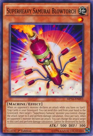Superheavy Samurai Blowtorch [MP16-EN053] Common