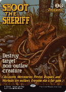 Shoot the Sheriff [Secret Lair Showdown]