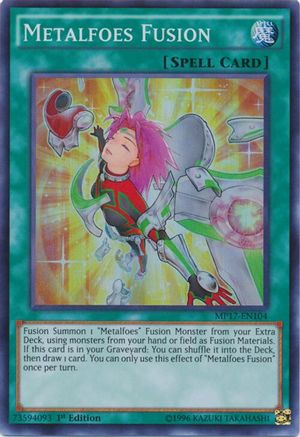 Metalfoes Fusion [MP17-EN104] Super Rare