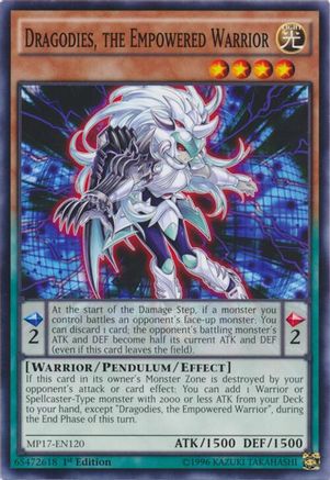 Dragodies, the Empowered Warrior [MP17-EN120] Common