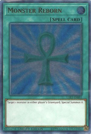 Monster Reborn [LART-EN001] Ultra Rare