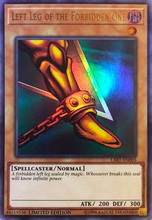 Left Leg of the Forbidden One [LART-EN003] Ultra Rare