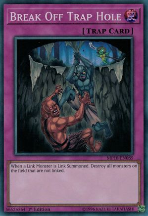 Break Off Trap Hole [MP18-EN085] Super Rare