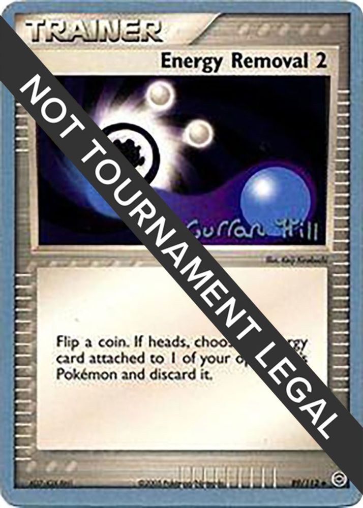 Energy Removal 2 (89/112) (Bright Aura - Curran Hill's) [World Championships 2005]