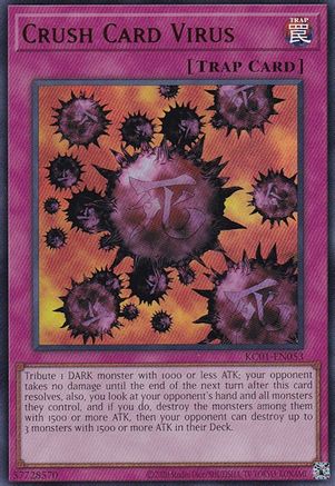 Crush Card Virus [KC01-EN053] Ultra Rare