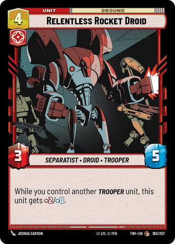 Relentless Rocket Droid (163/257) (163/257) [Twilight of the Republic]