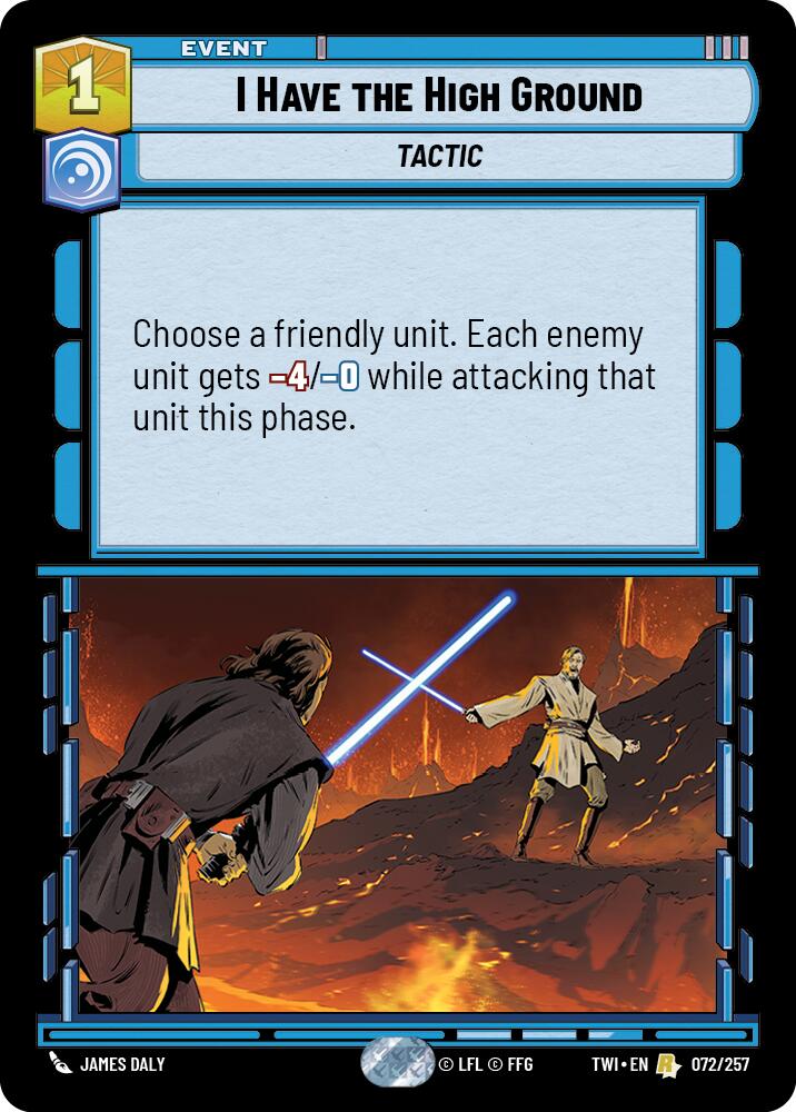 I Have The High Ground (072/257) (072/257) [Twilight of the Republic]