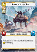 Republic Attack Pod (462) (Hyperspace) (462) [Twilight of the Republic]