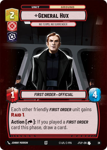 General Hux - No Terms, No Surrender (Foil) (28) [Jump to Lightspeed: Weekly Play]