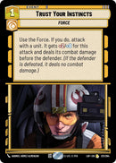 Trust Your Instincts (221/264) (221/264) [Legends of the Force]