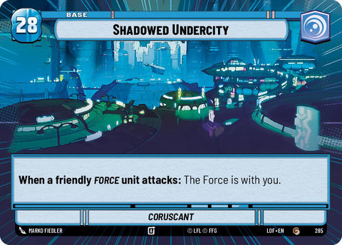 Shadowed Undercity // Force (285 // t06) (Hyperspace) (285 // T06) [Legends of the Force]
