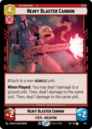 Heavy Blaster Cannon (673) (Foil) (673) [Legends of the Force]