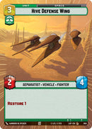 Hive Defense Wing (850) (Hyperspace Foil) (850) [Legends of the Force]
