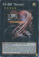 K9-00 "Hound" (Super Rare) [JUSH-EN036] Super Rare