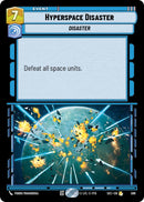Hyperspace Disaster (588) (Foil) (588) [Secrets of Power]