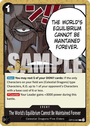 The World's Equilibrium Cannot Be Maintained Forever [Carrying On His Will: 3rd Anniversary Tournament Cards]