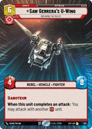 Saw Gerrera's U-Wing - Breaking the Rules (Hyperspace Foil) (930) (930) [Secrets of Power]