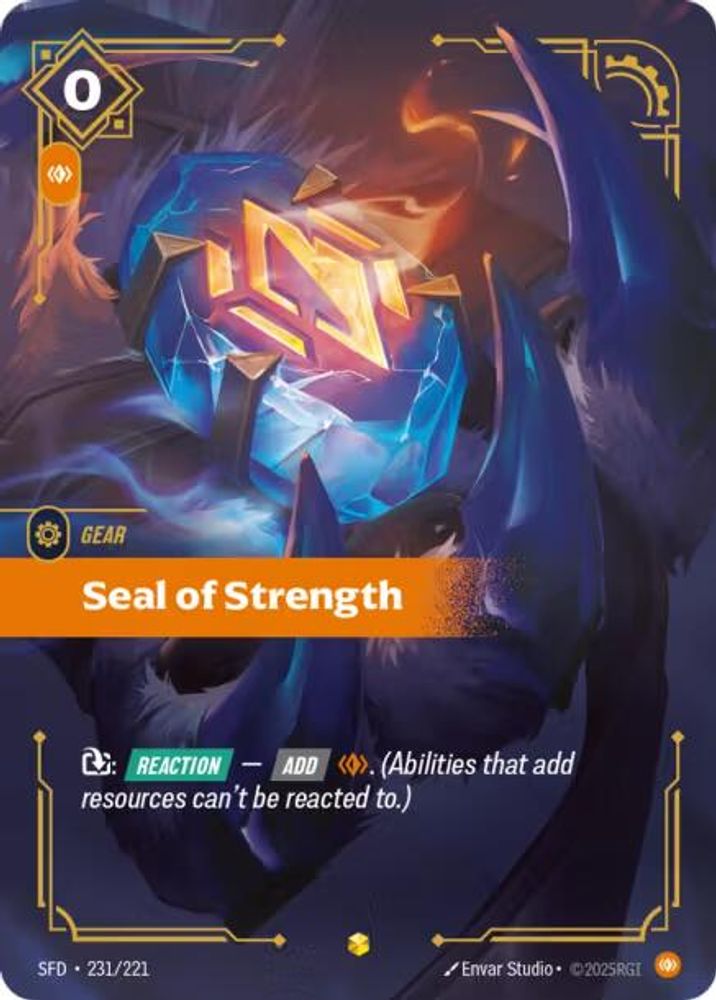 Seal of Strength (Overnumbered) (231/221) - [Spiritforged Foil] (Riftbound TCG)