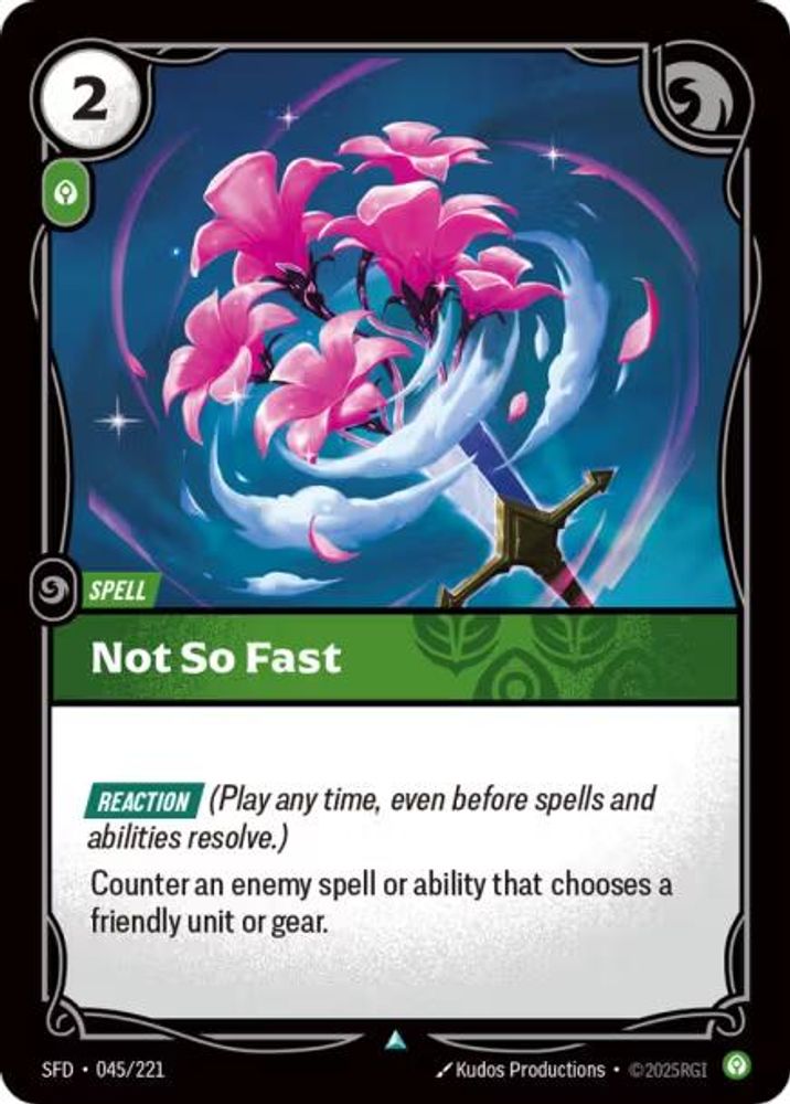 Not So Fast (045/221) - [Spiritforged Foil] (Riftbound TCG)