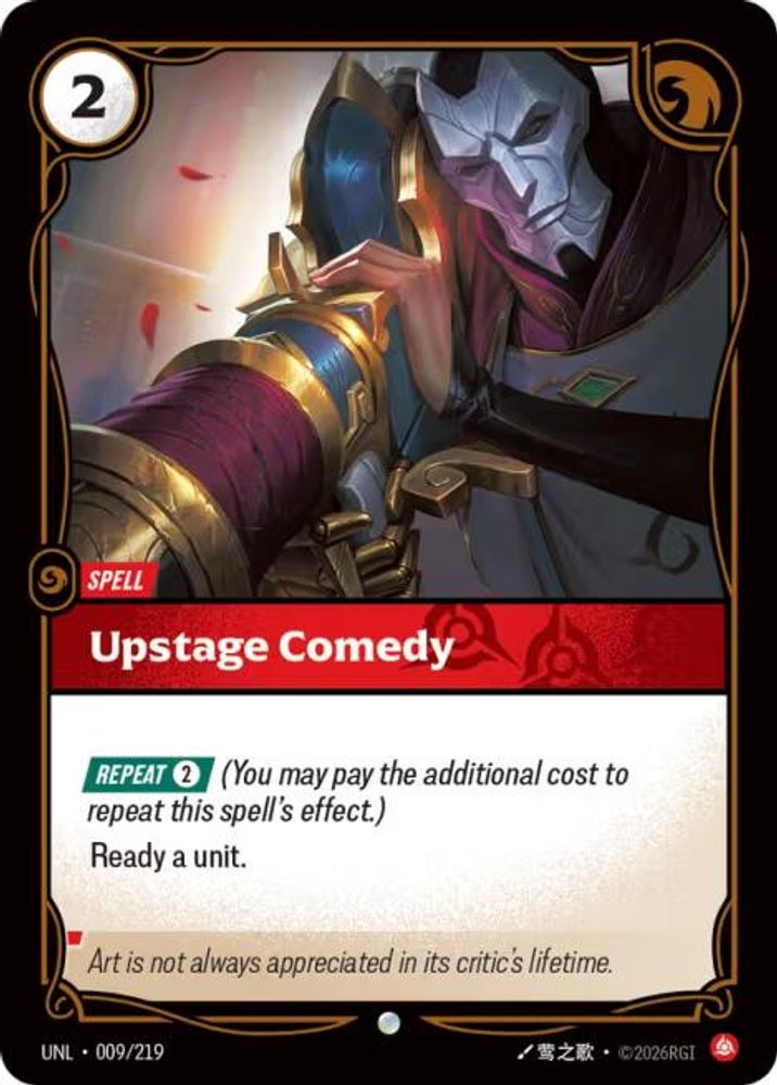 Upstage Comedy (009/219) - [Unleashed Foil] (Riftbound TCG)