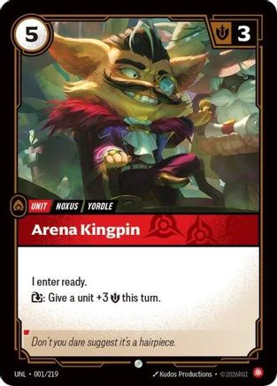 Arena Kingpin (001/219) - Unleashed Foil (Riftbound TCG)