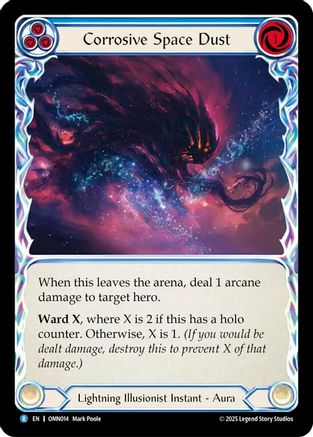 Corrosive Space Dust (Blue) (OMN014) - Omens of the Third Age Rainbow Foil