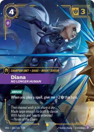 Diana - No Longer Human (Overnumbered) (183/166) - Vendetta Foil (Riftbound TCG)