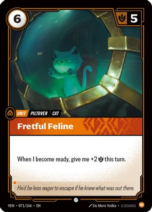 Fretful Feline (071/166) - Vendetta  (Riftbound TCG)