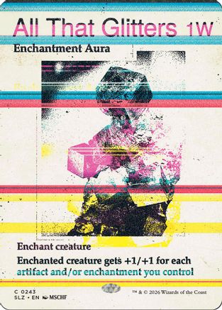 All That Glitters (0243) (SLZ-243) - Secret Lair x MSCHF: The Zeta Set