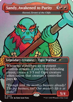 Sandy, Awakened to Purity - Kazuul, Tyrant of the Cliffs (SLD-2403) - Secret Lair Drop Series