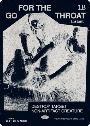 Go for the Throat (0163) (SLZ-163) - Secret Lair x MSCHF: The Zeta Set