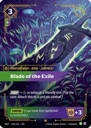 Blade of the Exile (150/167) - Radiance Foil (Riftbound TCG)