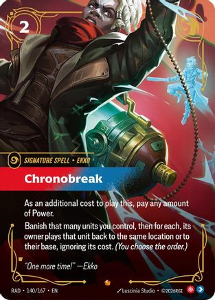 Chronobreak (140/167) - Radiance Foil (Riftbound TCG)