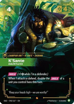 K'Sante, Dauntless (045/167) - Radiance Foil (Riftbound TCG)