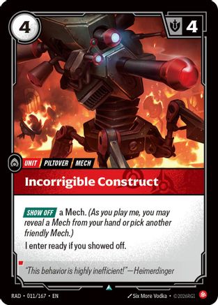 Incorrigible Construct (011/167) - Radiance  (Riftbound TCG)