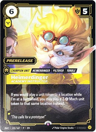 Heimerdinger, Academy Instructor (132/167) - Riftbound Promotional Cards Foil (Riftbound TCG)