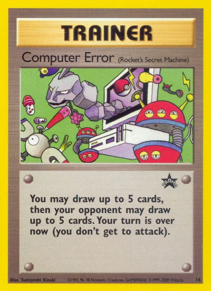 Computer Error (16) [Wizards of the Coast: Black Star Promos]