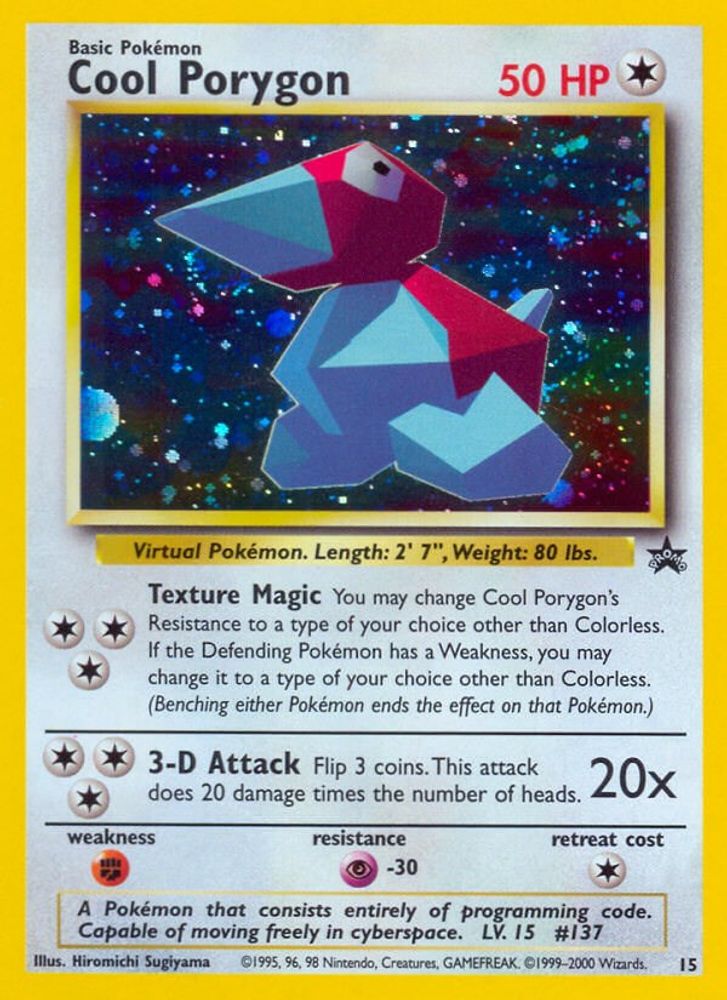 Cool Porygon (15) [Wizards of the Coast: Black Star Promos]