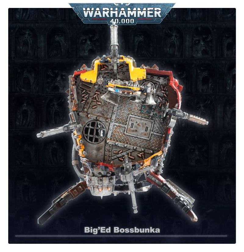 Big'ed Bossbunka - Orks: Warhammer 40,000