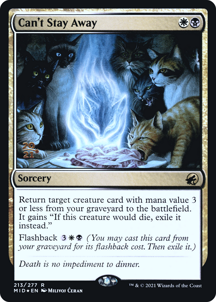 Can't Stay Away [Innistrad: Midnight Hunt Prerelease Promos]