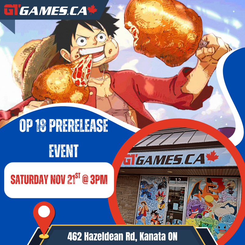 OP18 Prerelease Event [Saturday Nov 21 in Kanata]