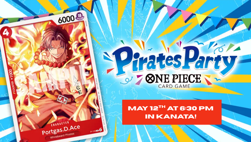 One Piece TCG Pirates Party [Tuesday May 12th in Kanata]