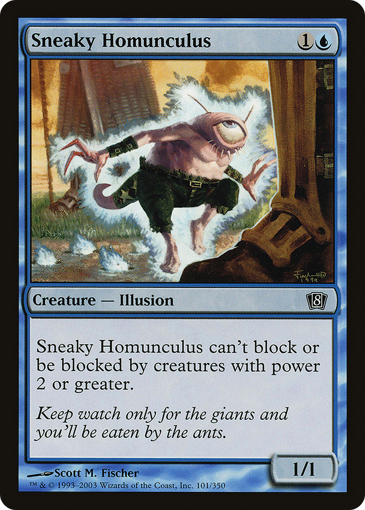 Sneaky Homunculus [Eighth Edition]